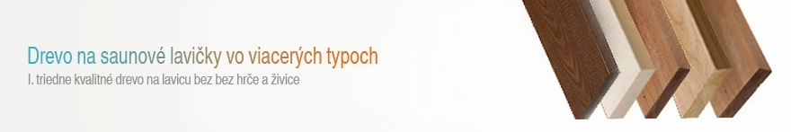 Drevo na saunové lavičky 